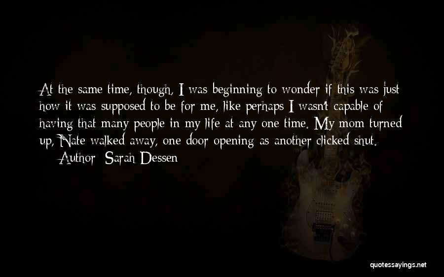 Life Door Quotes By Sarah Dessen