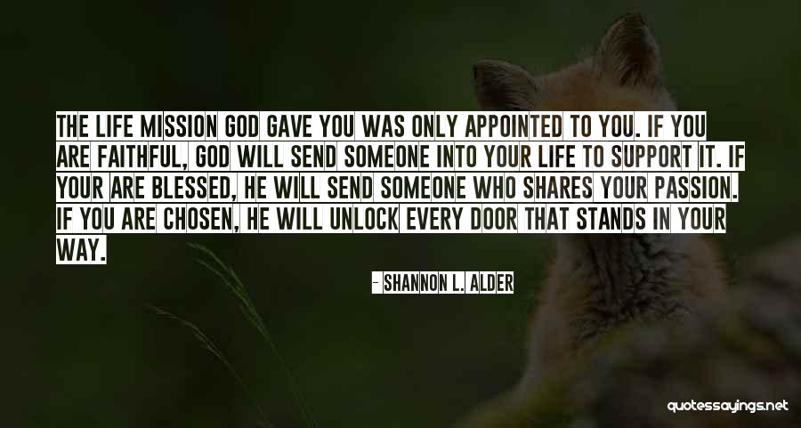 Life Door Quotes By Shannon L. Alder