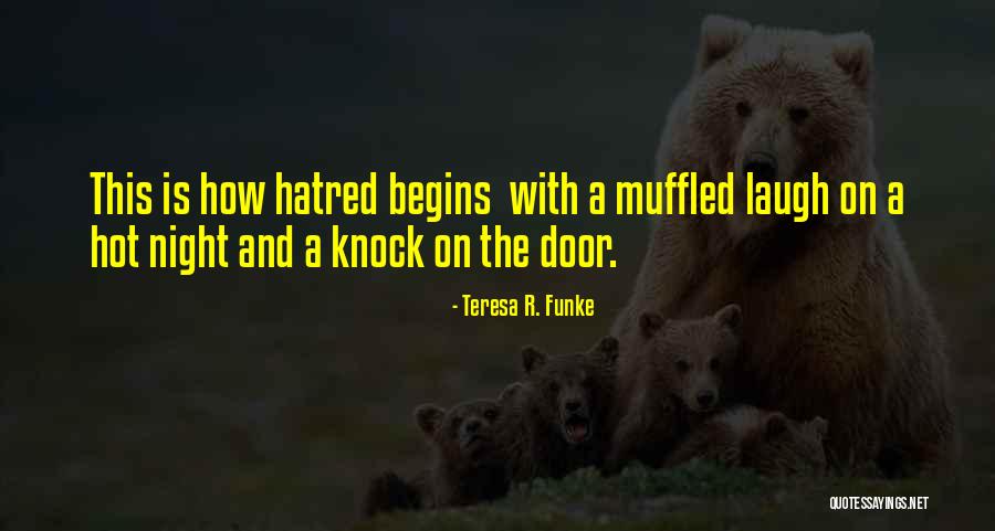 Life Door Quotes By Teresa R. Funke Life Door Quotes By Teresa R. Funke