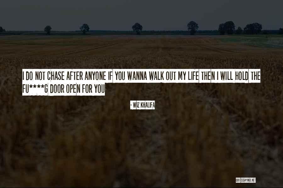 Life Door Quotes By Wiz Khalifa