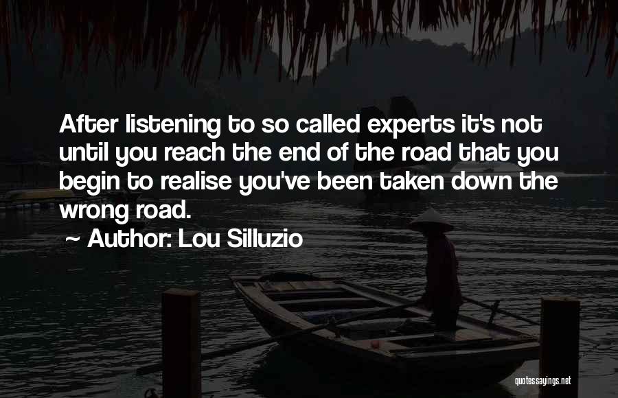 Life Down The Road Quotes By Lou Silluzio