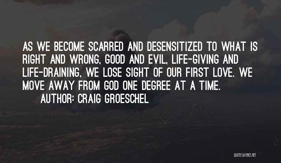 Life Draining Quotes By Craig Groeschel