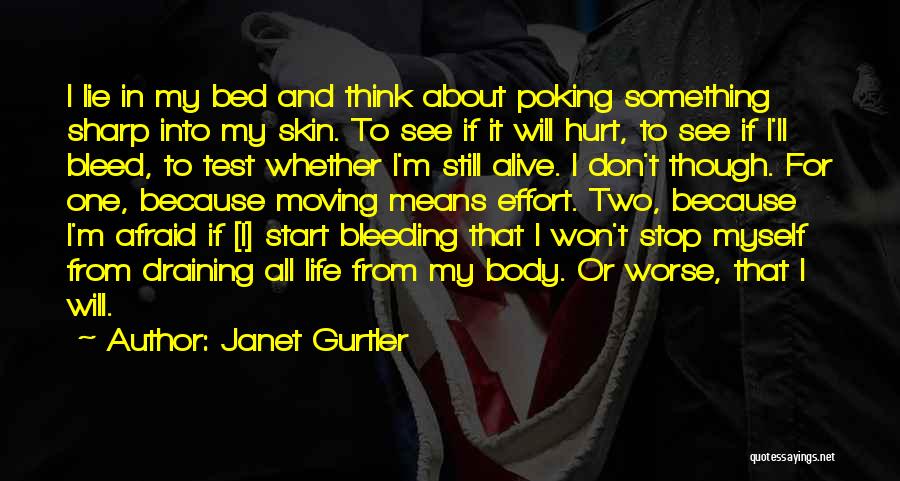 Life Draining Quotes By Janet Gurtler