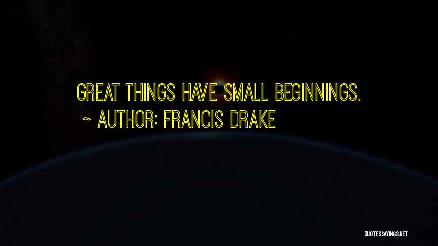 Life Drake Quotes By Francis Drake
