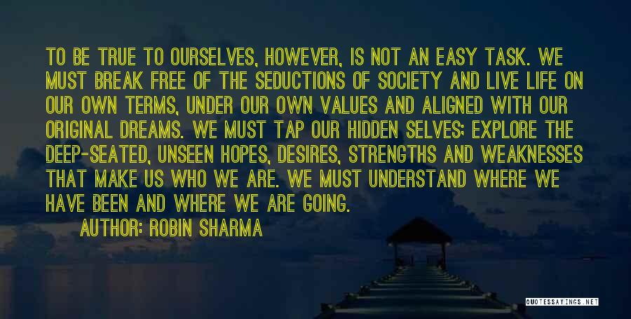 Life Dreams Quotes By Robin Sharma