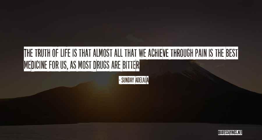 Life Drugs Quotes By Sunday Adelaja Life Drugs Quotes By Sunday Adelaja