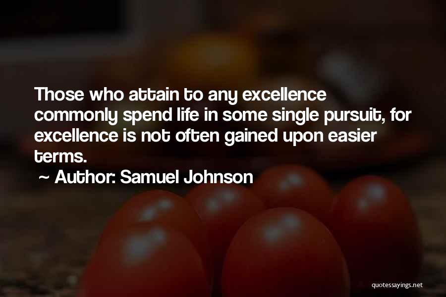 Life Easier Quotes By Samuel Johnson