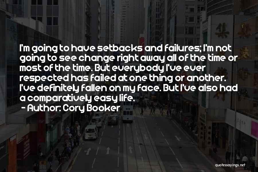 Life Easy Going Quotes By Cory Booker