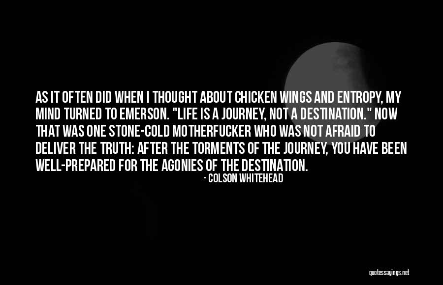 Life Emerson Quotes By Colson Whitehead Life Emerson Quotes By Colson Whitehead