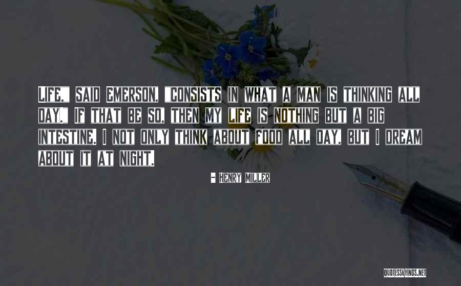 Life Emerson Quotes By Henry Miller Life Emerson Quotes By Henry Miller