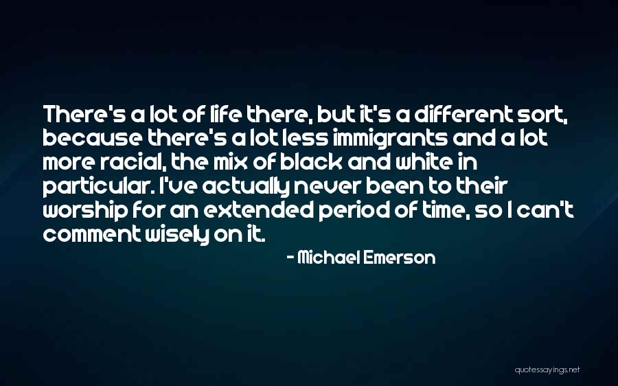 Life Emerson Quotes By Michael Emerson Life Emerson Quotes By Michael Emerson