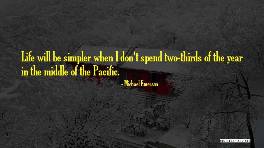 Life Emerson Quotes By Michael Emerson Life Emerson Quotes By Michael Emerson