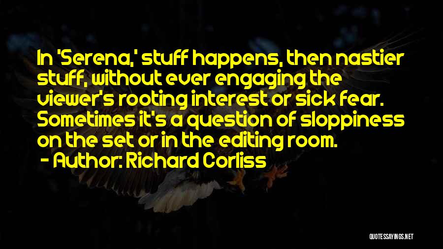 Life Emotional Rollercoaster Quotes By Richard Corliss