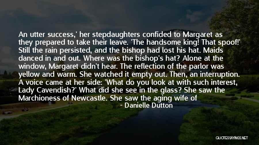 Life Empty Without You Quotes By Danielle Dutton Life Empty Without You Quotes By Danielle Dutton
