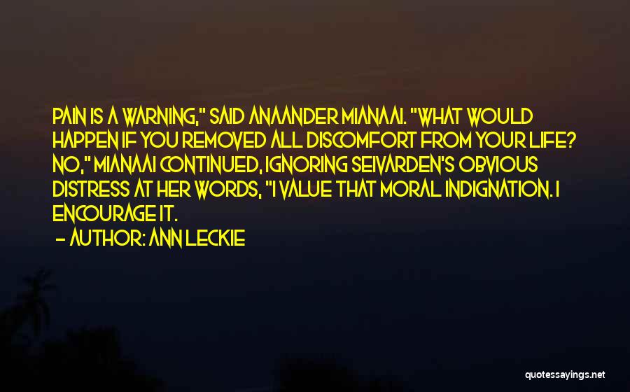Life Encourage Quotes By Ann Leckie