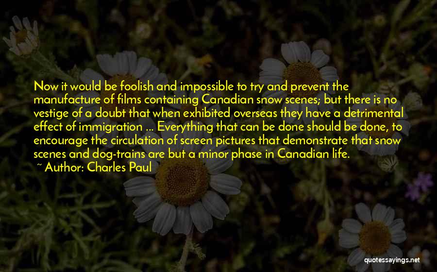 Life Encourage Quotes By Charles Paul