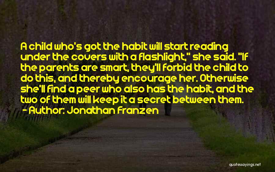 Life Encourage Quotes By Jonathan Franzen