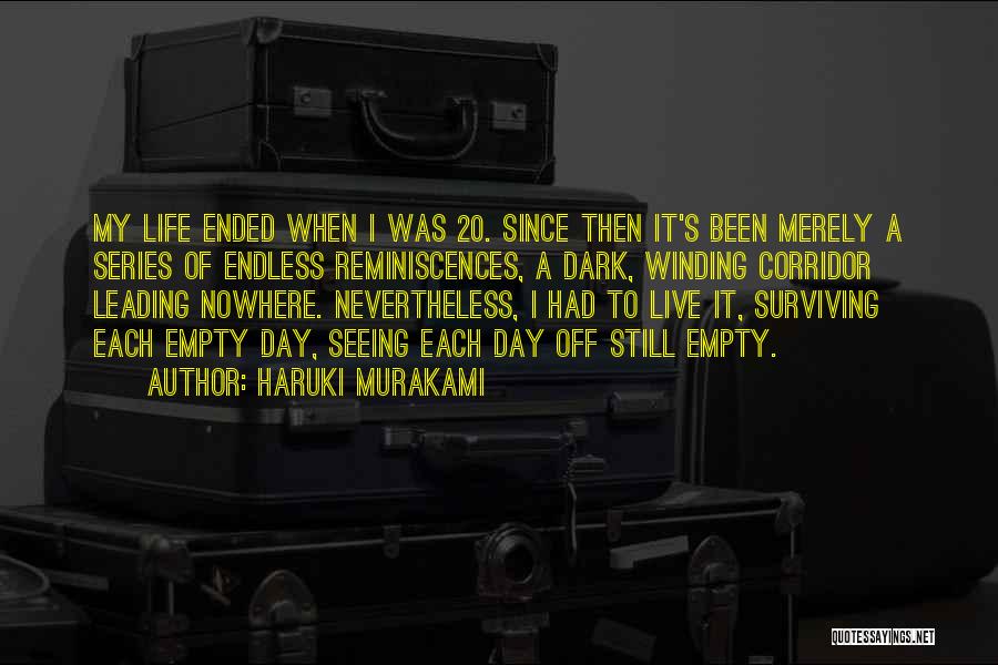 Life Ended Quotes By Haruki Murakami