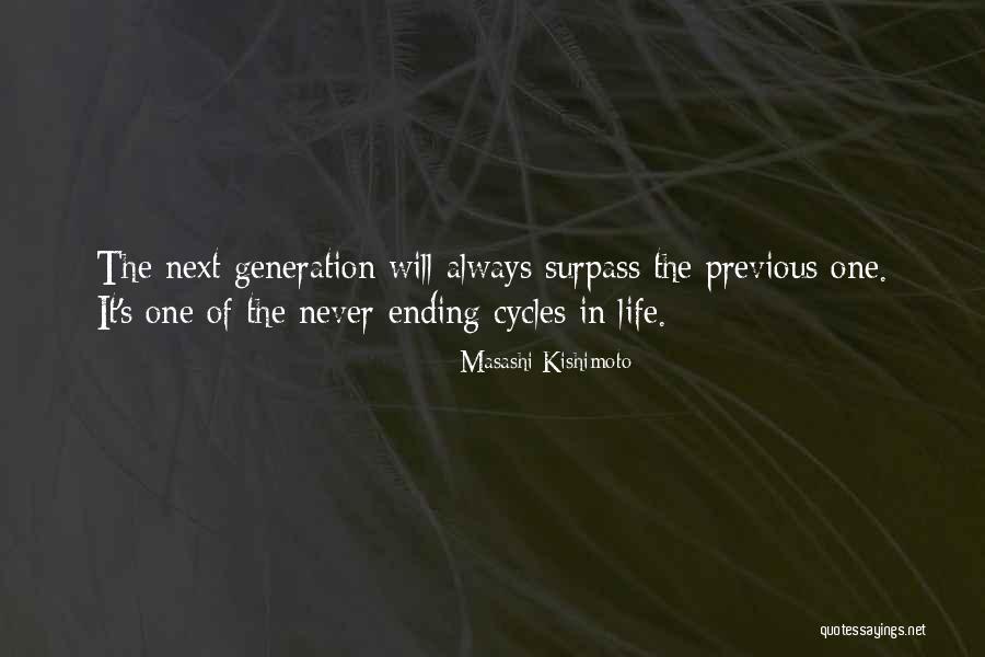 Life Ending Too Soon Quotes By Masashi Kishimoto Life Ending Too Soon Quotes By Masashi Kishimoto