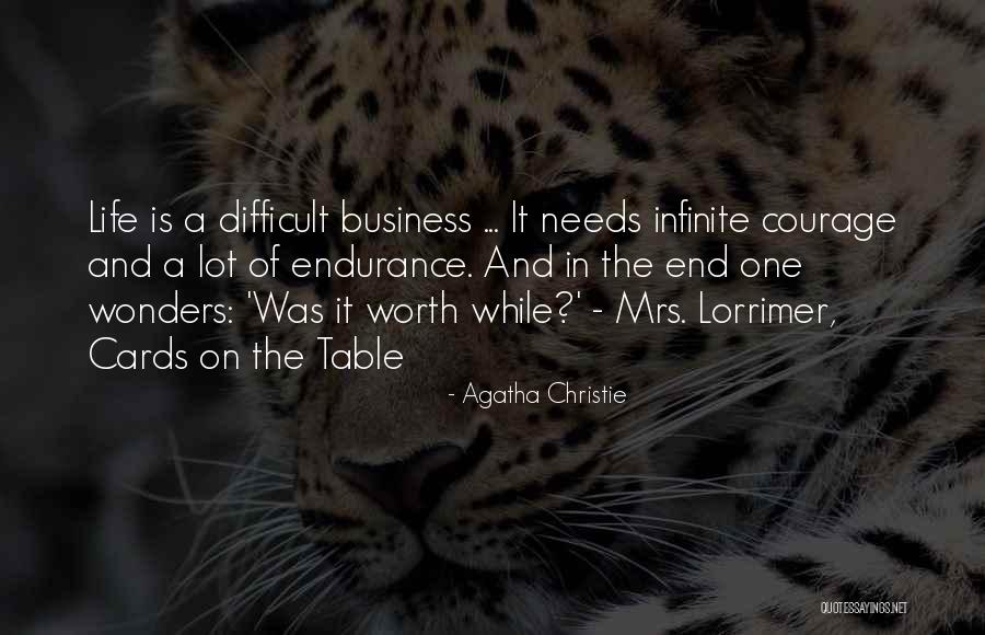 Life Endurance Quotes By Agatha Christie Life Endurance Quotes By Agatha Christie
