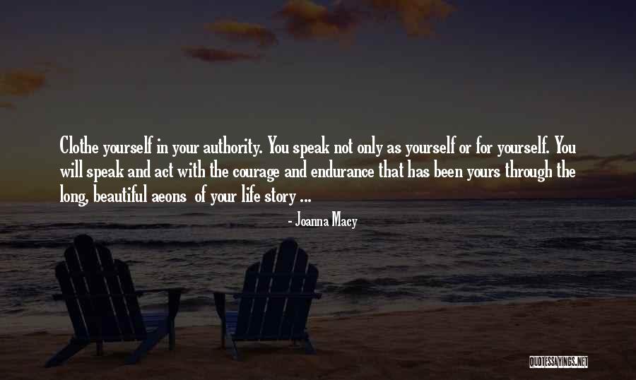 Life Endurance Quotes By Joanna Macy Life Endurance Quotes By Joanna Macy