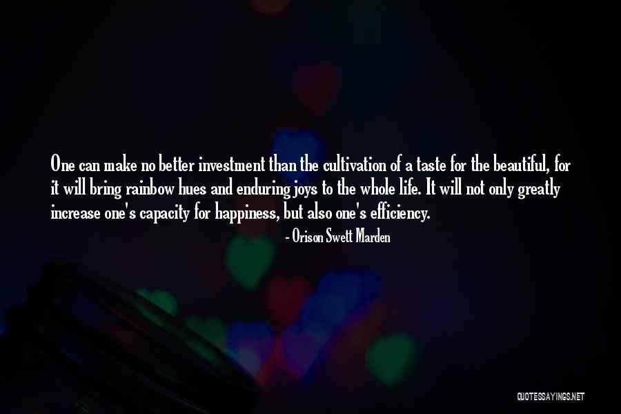 Life Enduring Quotes By Orison Swett Marden Life Enduring Quotes By Orison Swett Marden