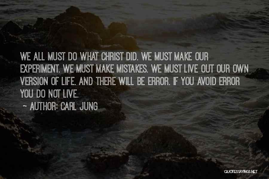 Life Error Quotes By Carl Jung