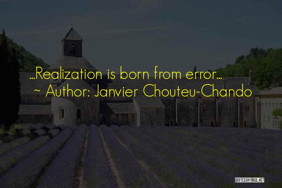 Life Error Quotes By Janvier Chouteu-Chando