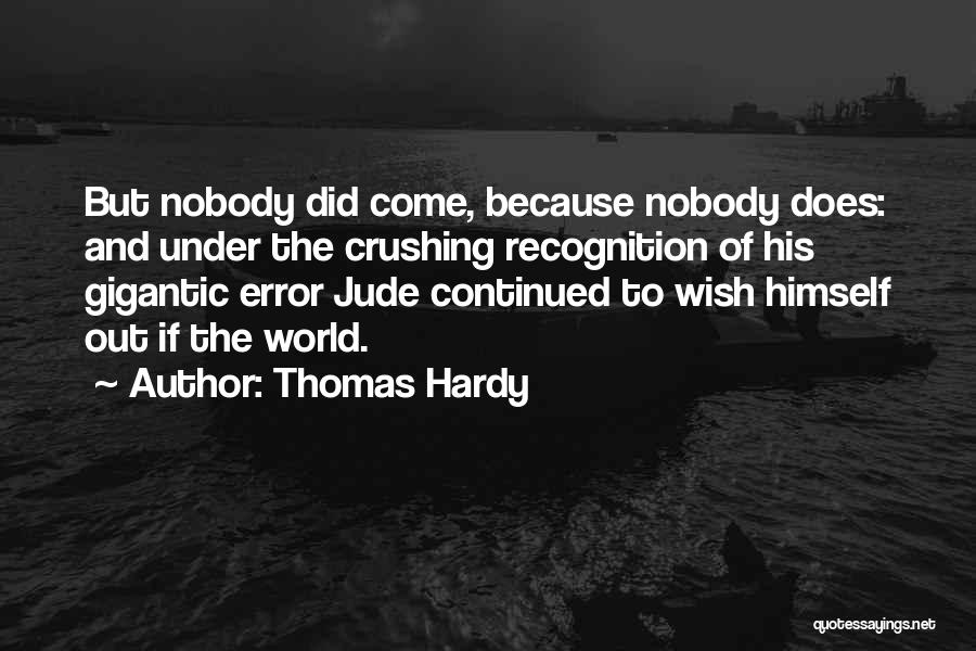 Life Error Quotes By Thomas Hardy