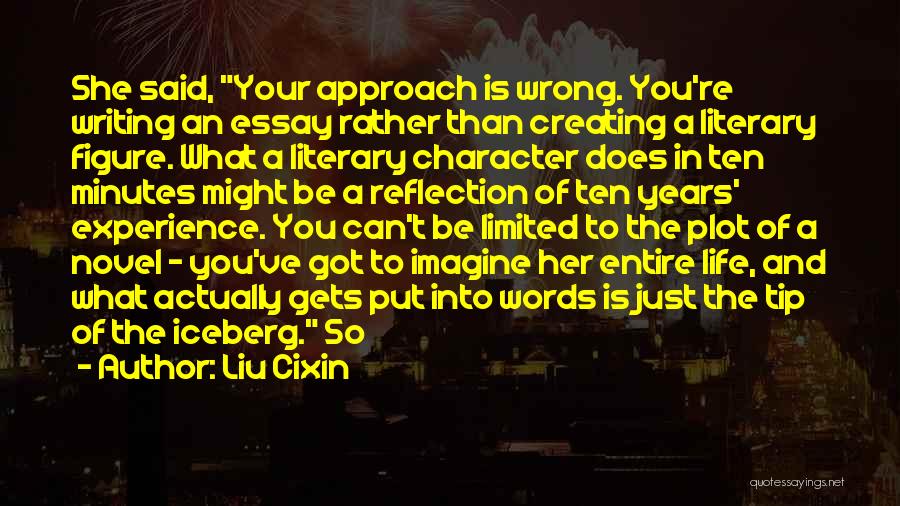Life Essay Quotes By Liu Cixin