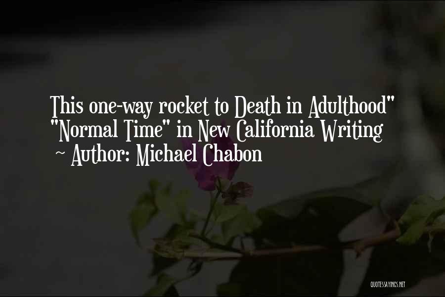 Life Essay Quotes By Michael Chabon
