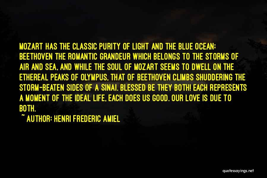 Life Ethereal Quotes By Henri Frederic Amiel