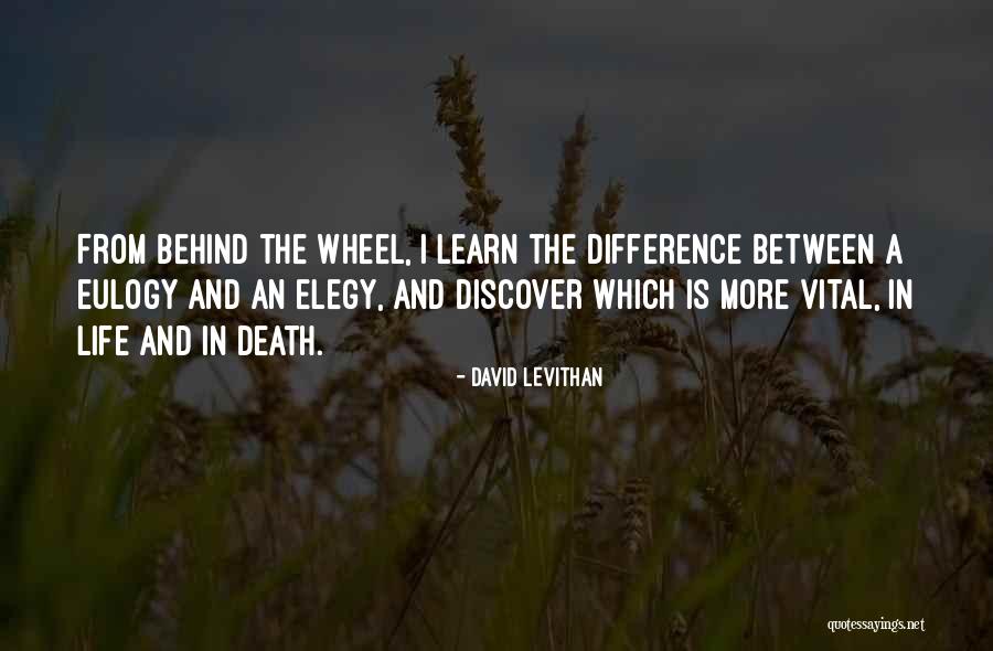 Life Eulogy Quotes By David Levithan Life Eulogy Quotes By David Levithan