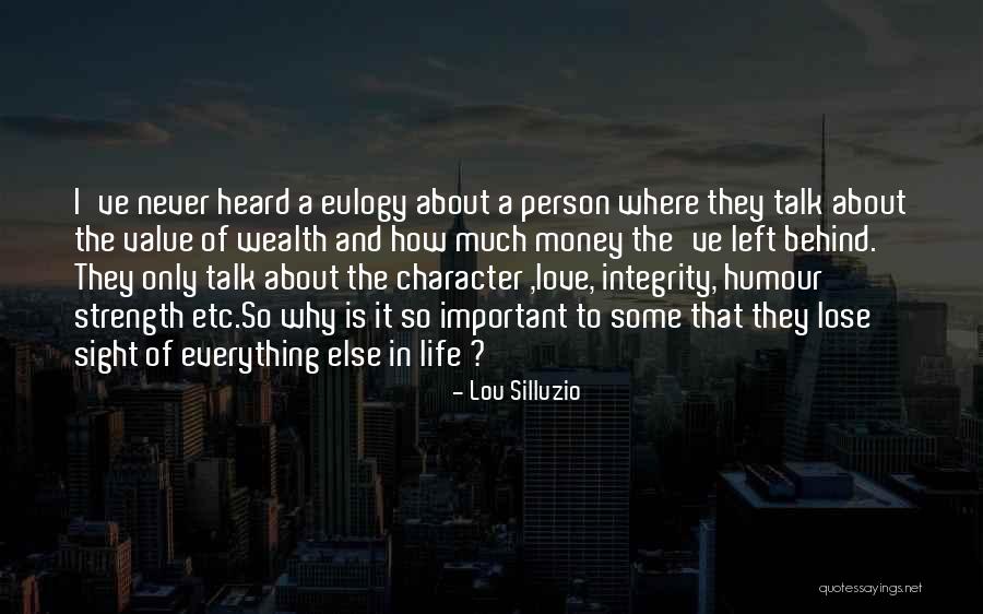 Life Eulogy Quotes By Lou Silluzio Life Eulogy Quotes By Lou Silluzio