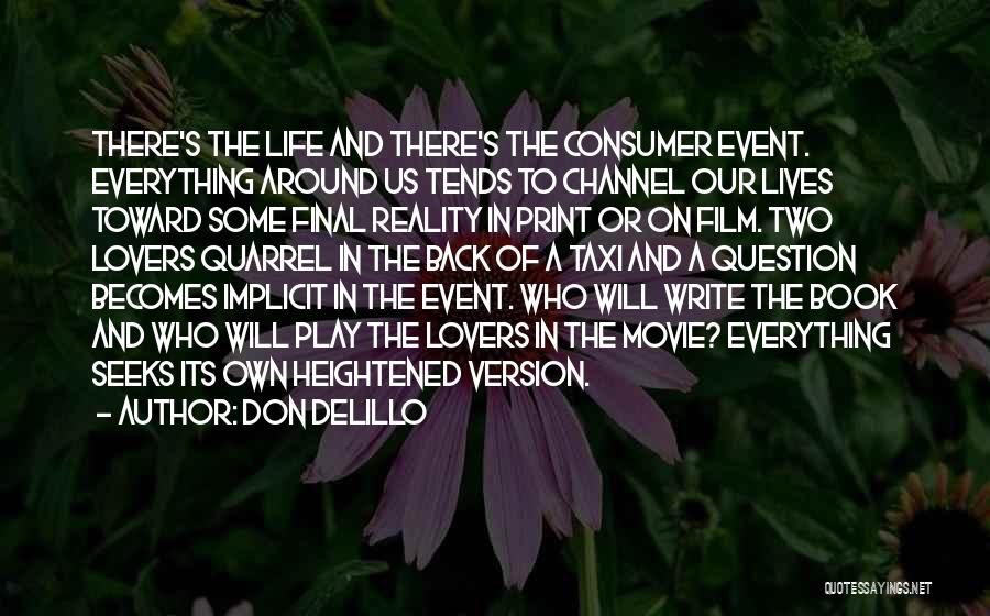 Life Event Quotes By Don DeLillo