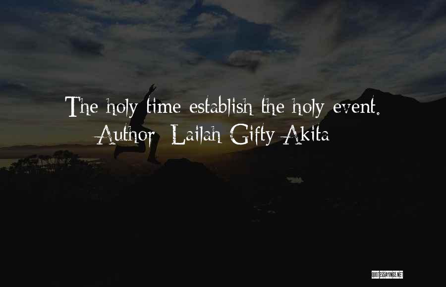 Life Event Quotes By Lailah Gifty Akita