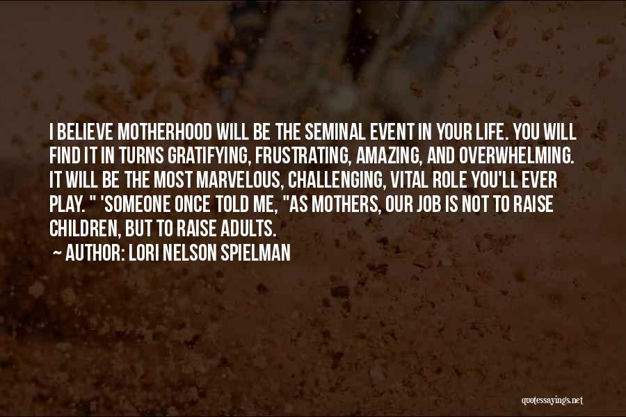 Life Event Quotes By Lori Nelson Spielman