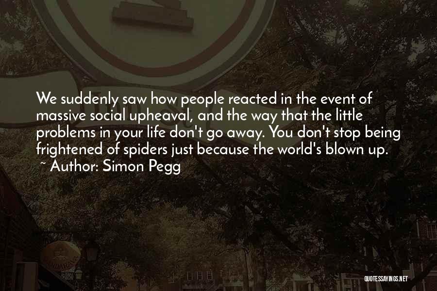 Life Event Quotes By Simon Pegg