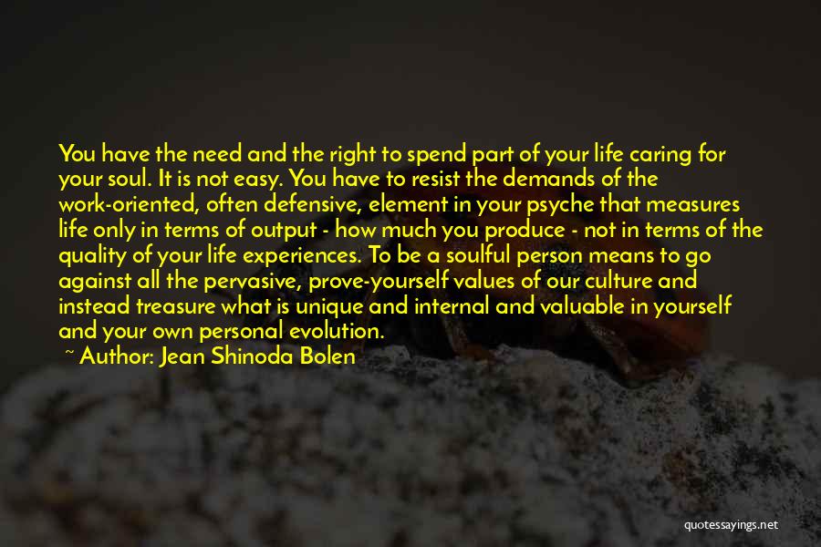 Life Evolution Quotes By Jean Shinoda Bolen