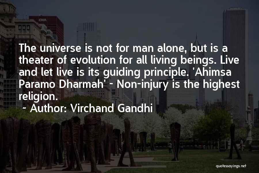 Life Evolution Quotes By Virchand Gandhi