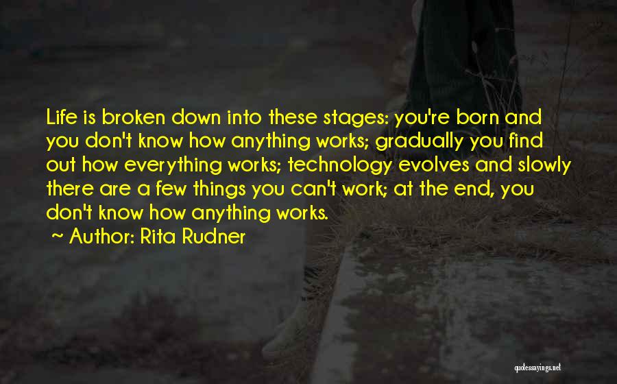 Life Evolves Quotes By Rita Rudner