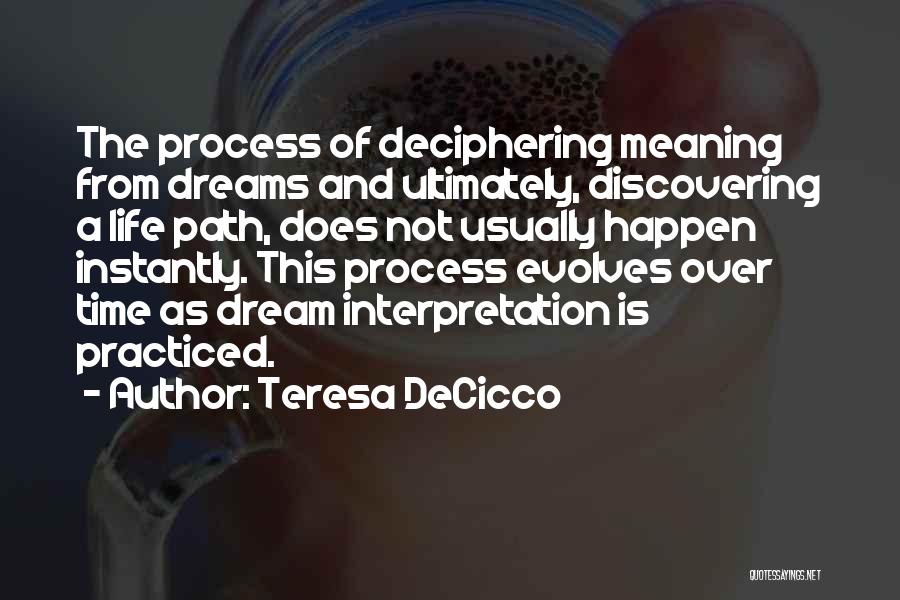 Life Evolves Quotes By Teresa DeCicco