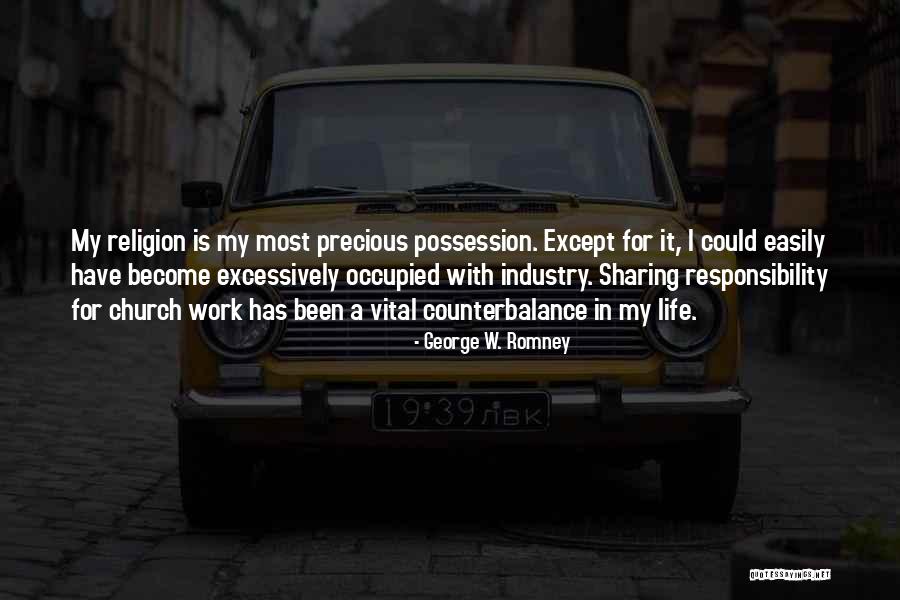 Life Except Quotes By George W. Romney Life Except Quotes By George W. Romney
