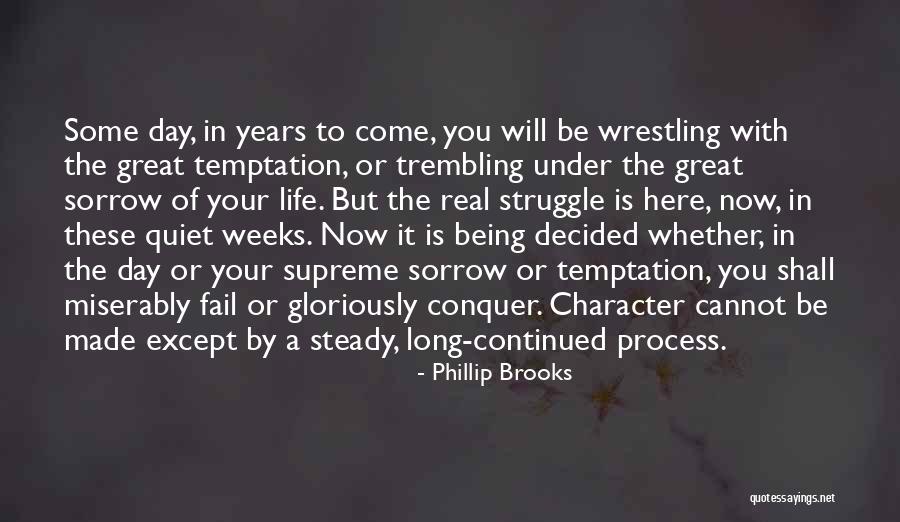 Life Except Quotes By Phillip Brooks Life Except Quotes By Phillip Brooks