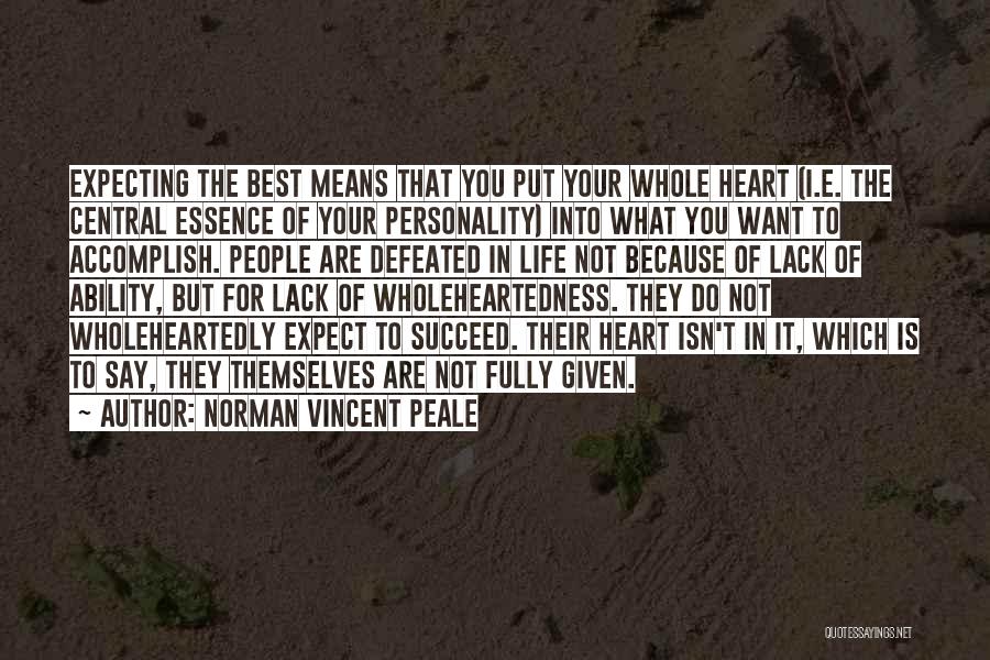 Life Expect Quotes By Norman Vincent Peale