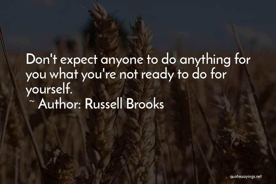 Life Expect Quotes By Russell Brooks