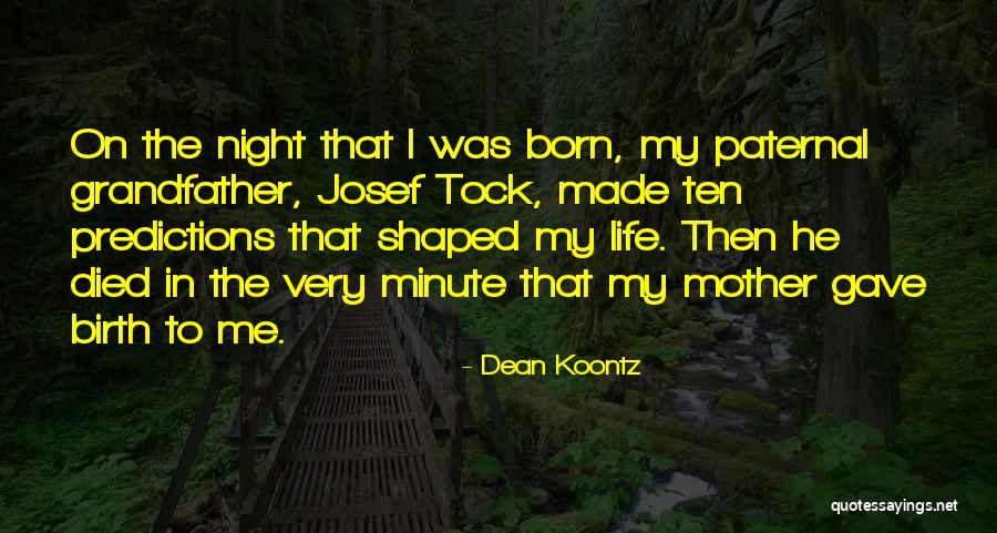 Life Expectancy Quotes By Dean Koontz