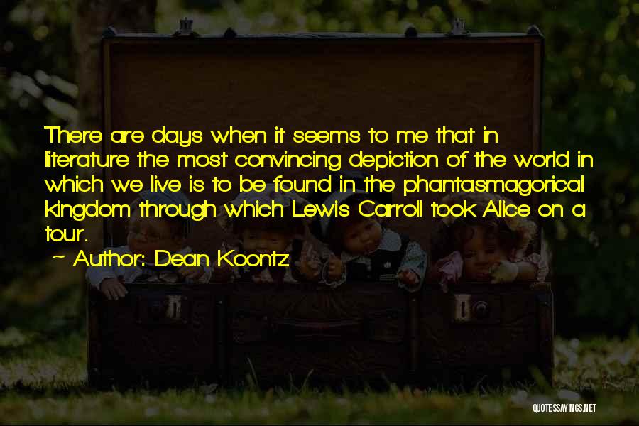 Life Expectancy Quotes By Dean Koontz