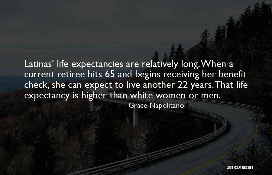 Life Expectancy Quotes By Grace Napolitano