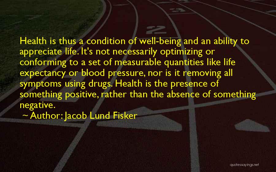 Life Expectancy Quotes By Jacob Lund Fisker Life Expectancy Quotes By Jacob Lund Fisker